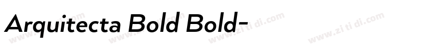 Arquitecta Bold Bold字体转换 Arquitecta Bold Bold字体转换